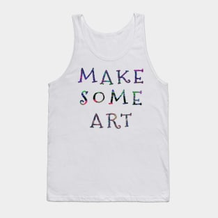 MAKE SOME ART Tank Top